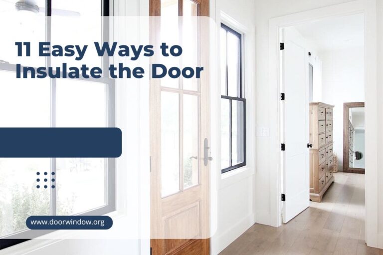 11 Easy Ways to Insulate the Door