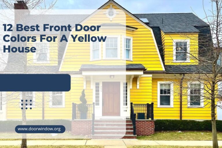 12 Best Front Door Colors For A Yellow House