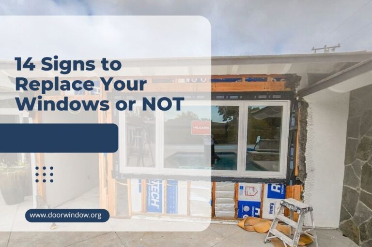 14 Signs to Replace Your Windows or NOT