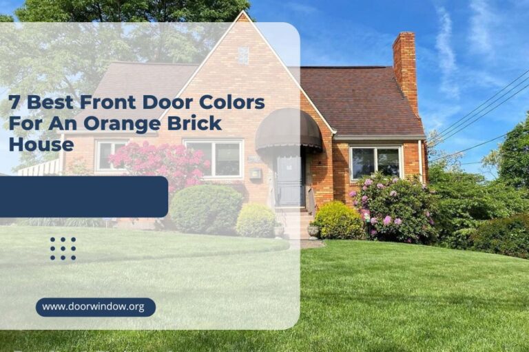 7 Best Front Door Colors For An Orange Brick House