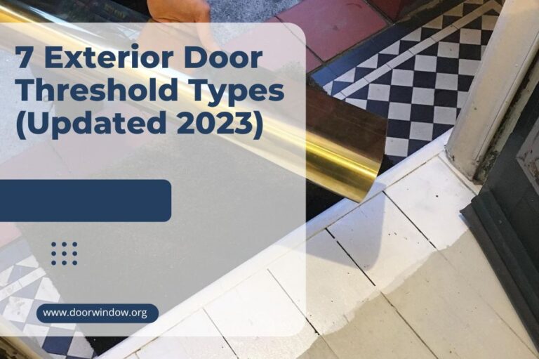 7 Exterior Door Threshold Types (Updated 2023)