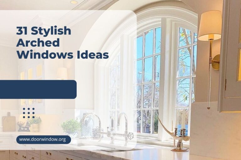 31 Stylish Arched Windows ideas