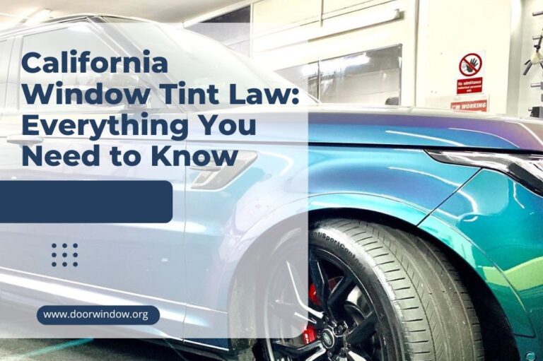 California Window Tint Law: Everything You Need to Know