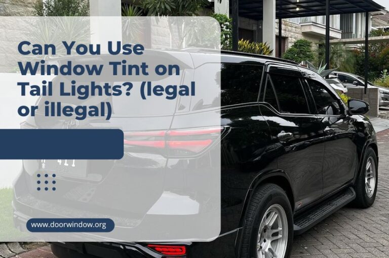 Can You Use Window Tint on Tail Lights? (legal or illegal)