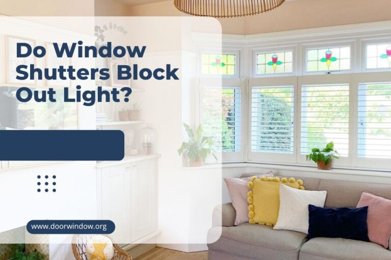 Do Window Shutters Block Out Light?