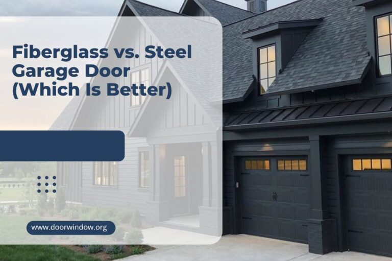 Fiberglass vs. Steel Garage Door (Which Is Better)