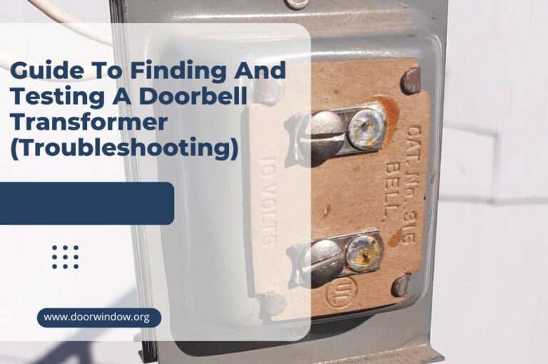Guide To Finding And Testing A Doorbell Transformer (Troubleshooting)