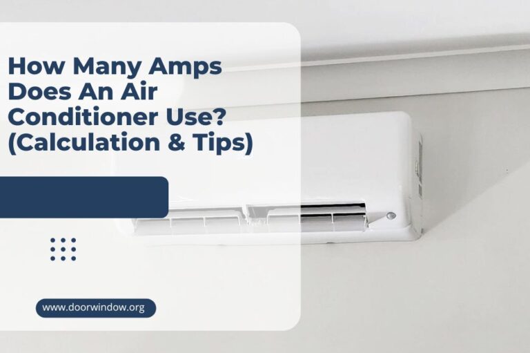 How Many Amps Does An Air Conditioner Use? (Calculation & Tips)
