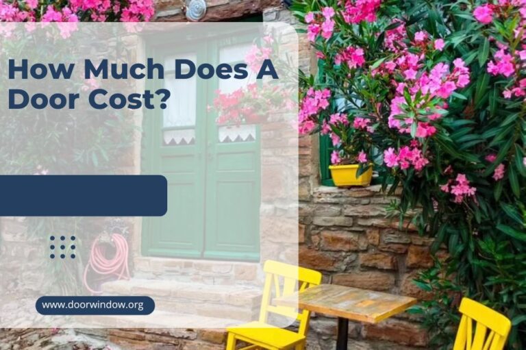 How Much Does A Door Cost?
