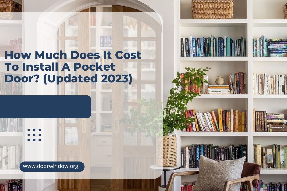 How Much Does It Cost To Install A Pocket Door