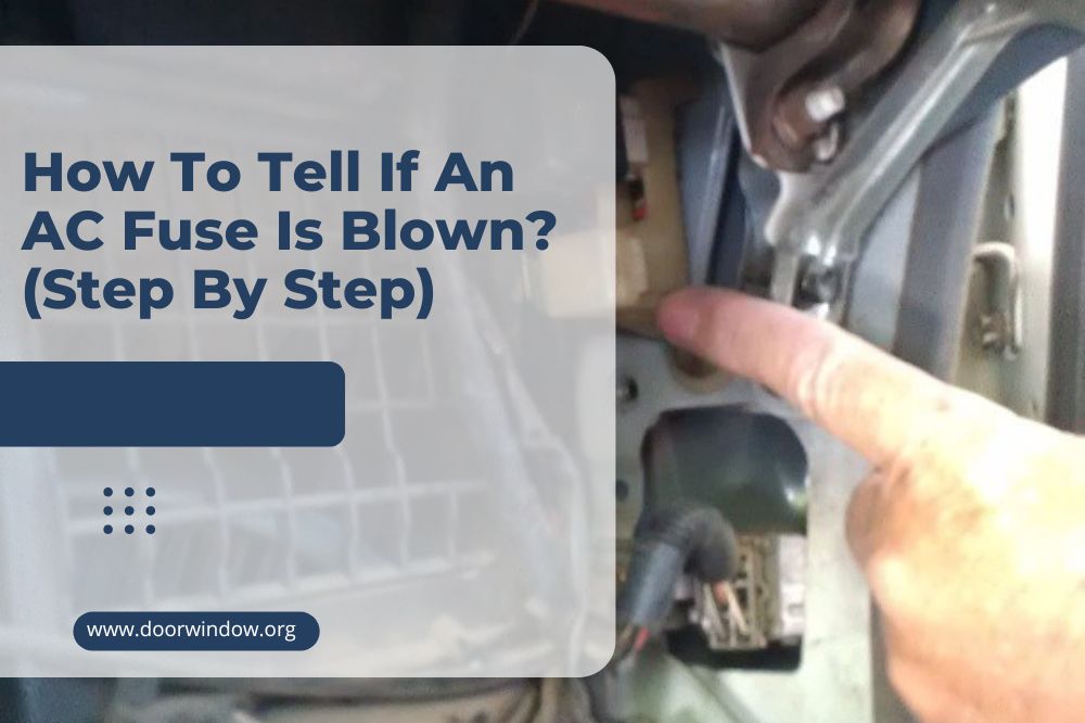 How To Tell If An AC Fuse Is Blown