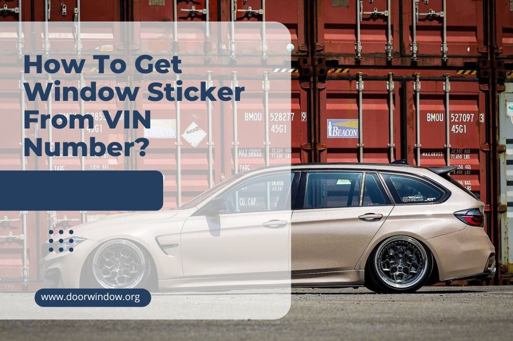 How to Get Window Sticker from VIN Number