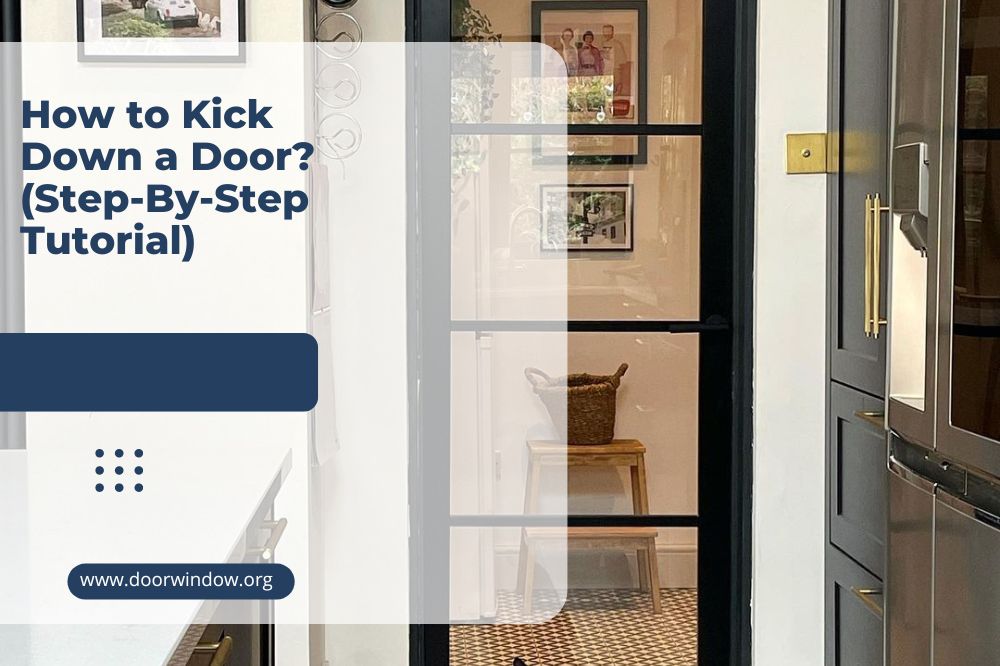 How to Kick Down a Door (Step-By-Step Tutorial)
