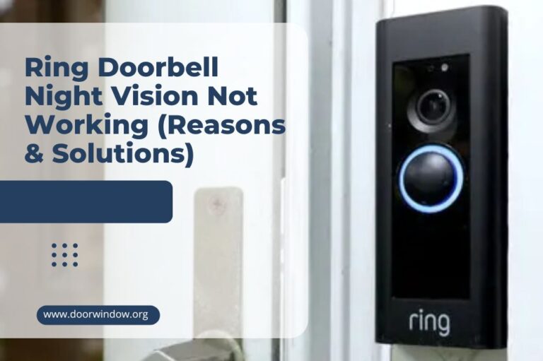 Ring Doorbell Night Vision Not Working (Reasons & Solutions)