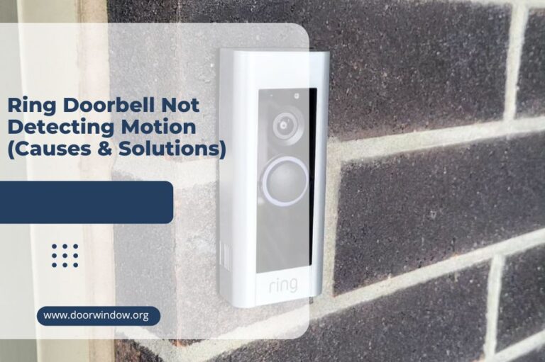 Ring Doorbell Not Detecting Motion (Causes & Solutions)