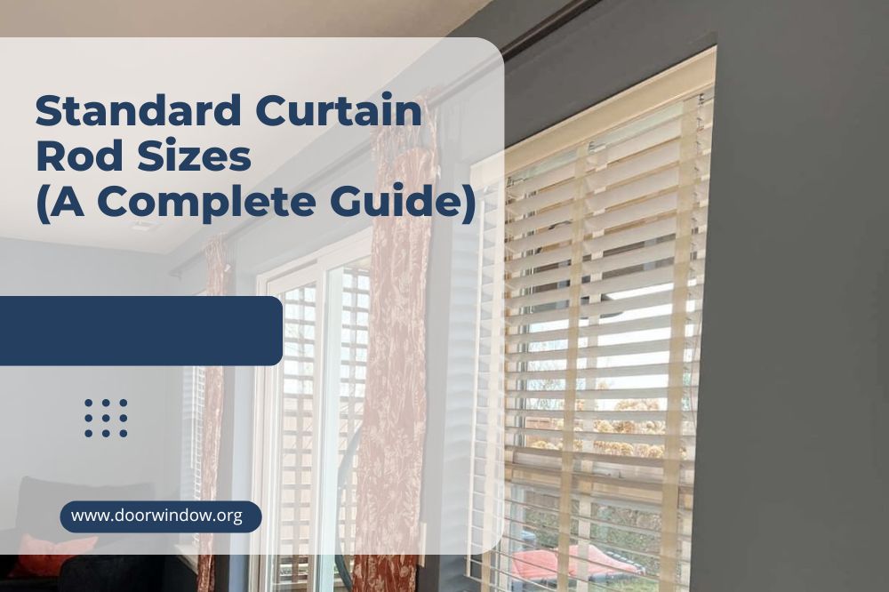 Standard Curtain Rod Sizes