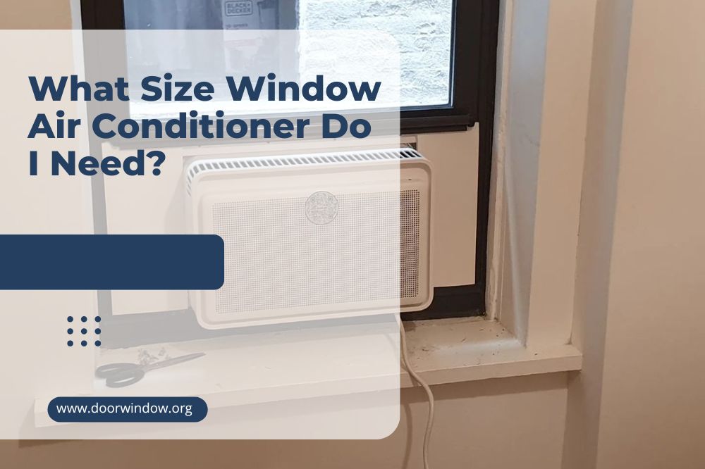 What Size Window Air Conditioner Do I Need