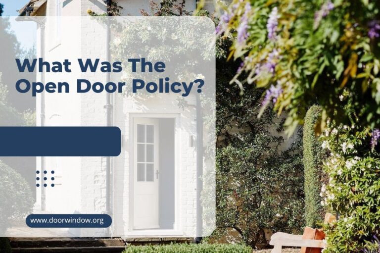 What Was The Open Door Policy?